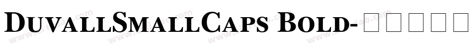 DuvallSmallCaps Bold字体转换